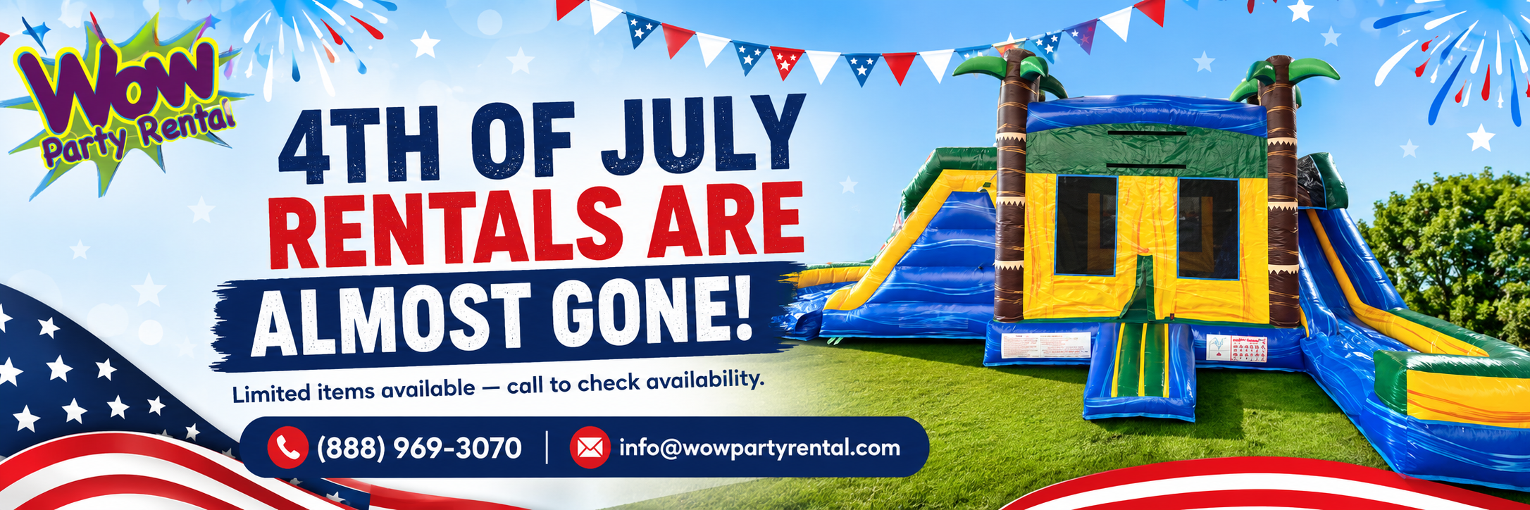 4th of July dry unit rental sale banner featuring a colorful combo bounce house with slide, patriotic fireworks, and Wow Party Rental contact information.